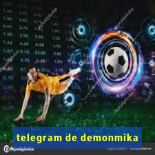 telegram de demonmika